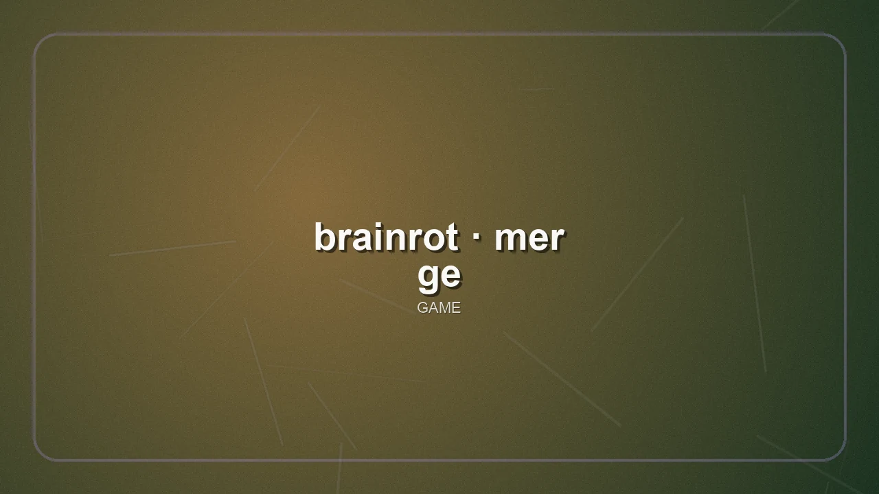brainrot-merge