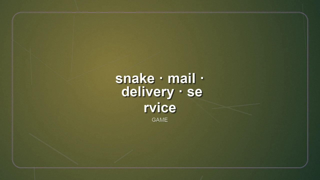 Snake Mail Delivery Service